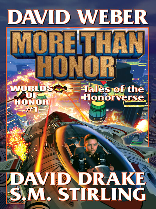 Title details for More Than Honor by David Weber - Available